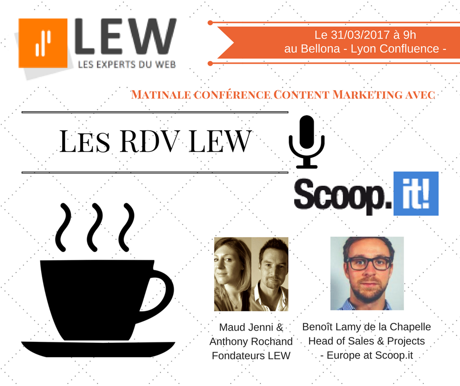 Rdv LEW 1 Matinale conférence content marketing avec Scoopit